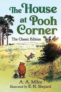 THE HOUSE AT POOH CORNER - A.A. MILNE