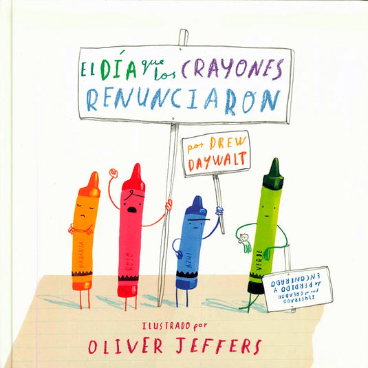EL DIA QUE LOS CRAYONES RENUNCIARON - JEFFERS, OLIVER