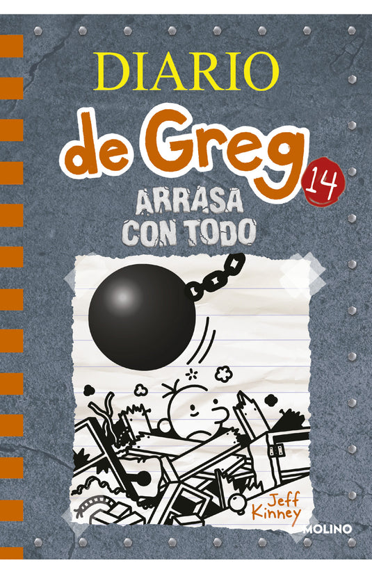 DIARIO DE GREG 14: ARRASA CON TODO - JEFF KINNEY