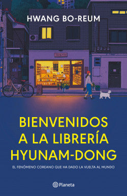 BIENVENIDOS A LA LIBRERÍA HYUNAM-DONG - HWANG BO-REUM