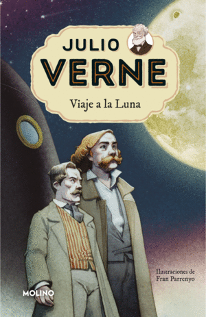 VIAJE A LA LUNA - JULIO VERNE