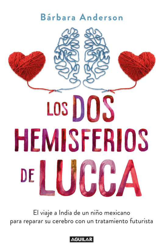 LOS DOS HEMISFERIOS DE LUCCA - BARBARA ANDERSON