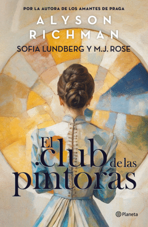 EL CLUB DE LAS PINTORAS - ALYSON RICHMAN