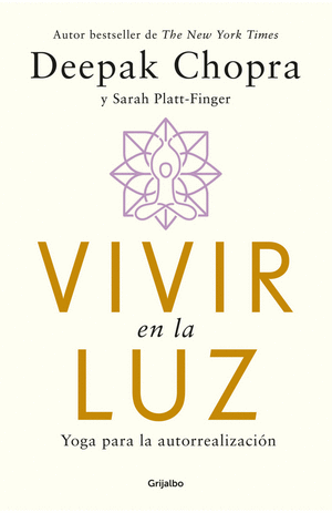 VIVIR EN LA LUZ - DEEPAK CHOPRA