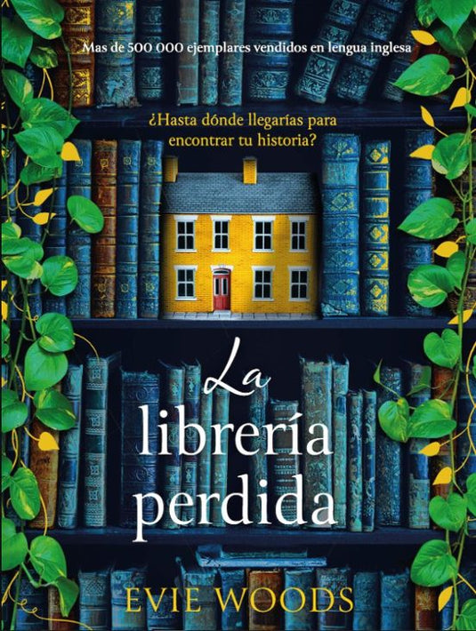 LA LIBRERÍA PERDIDA - EVIE WOODS