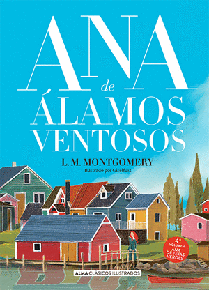 ANA DE ÁLAMOS VENTOSOS- L. M. MONTGOMERY