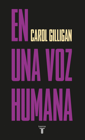 EN UNA VOZ HUMANA - CAROL GILLIGAN