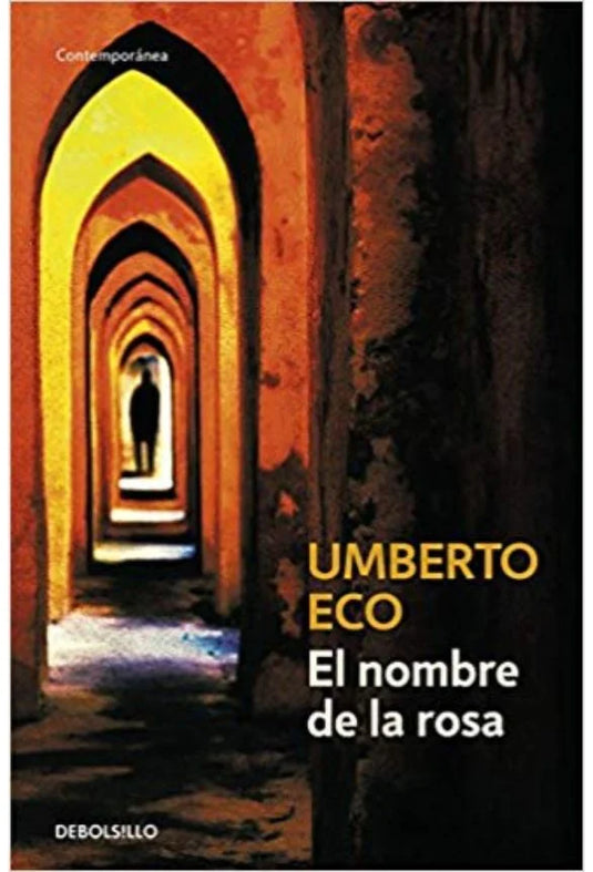 EL NOMBRE DE LA ROSA - UMBERTO ECO (Ed bolsillo)