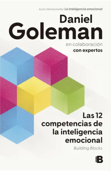 LAS 12 COMPETENCIAS DE LA INTELIGENCIA EMOCIONAL - DANIEL GOLEMAN