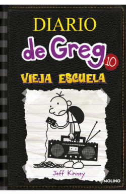 DIARIO DE GREG 10: VIEJA ESCUELA -JEFF KINNEY