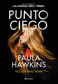 PUNTO CIEGO- PAULA HAWKINS