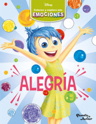 COLOREO Y EXPLORO MIS EMOCIONES: ALEGRIA