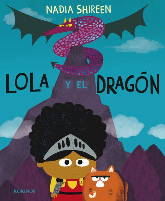 LOLA Y EL DRAGON - SHIREEN, NADIA