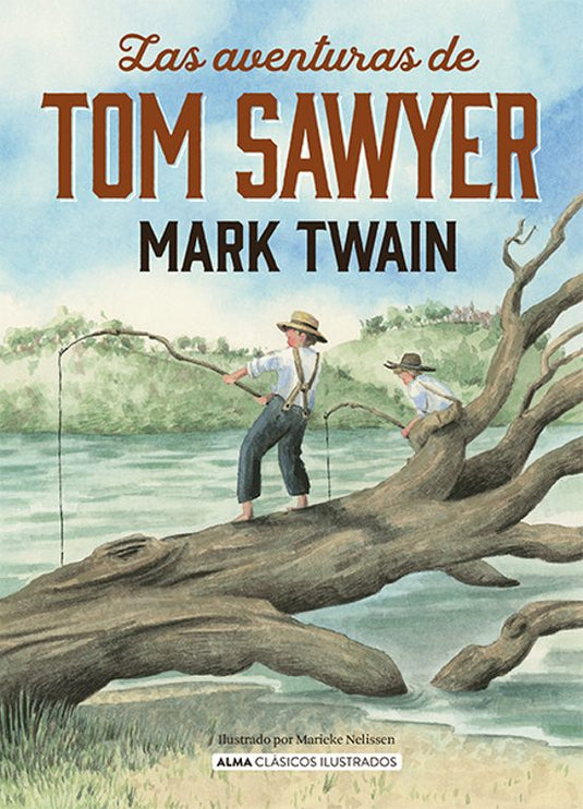 AVENTURAS DE TOM SAWYER, LAS clasicos td Alma - TWAIN, MARK