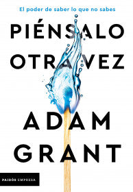 PIÉNSALO OTRA VEZ-ADAM GRANT