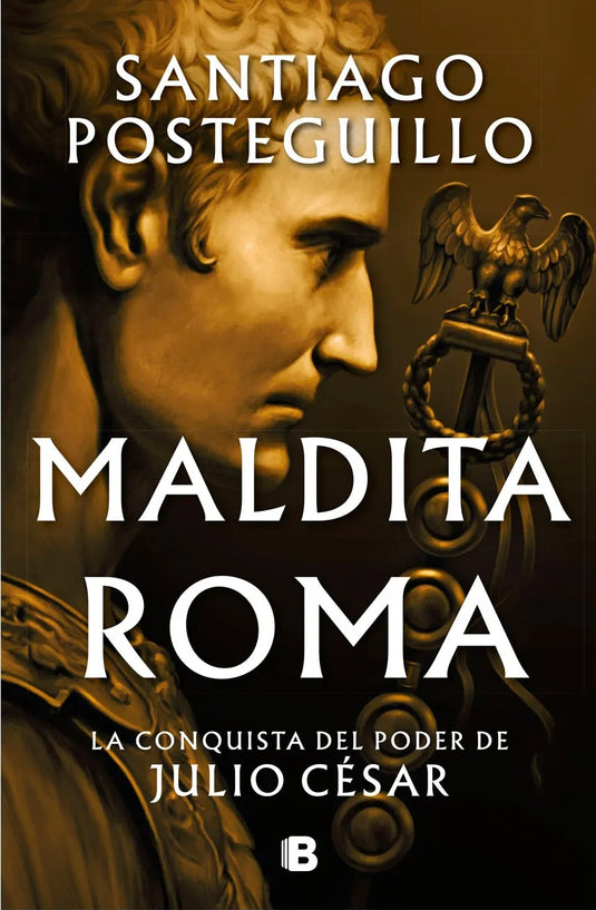 MALDITA ROMA- POSTEGUILLO SANTIAGO