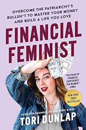 FINANCIAL FEMINIST - TORI DUNLAP