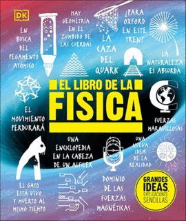 GRANDES IDEAS: EL LIBRO DE LA FISICA - DK