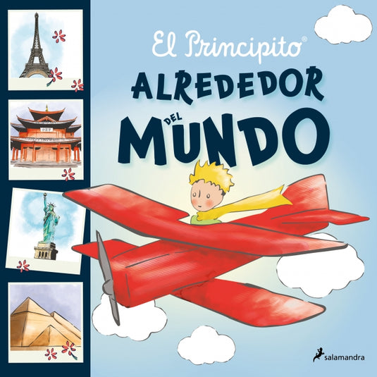 PRINCIPITO, EL. ALREDEDOR DEL MUNDO - ANTOINE DE SAINT-EXUPÉRY