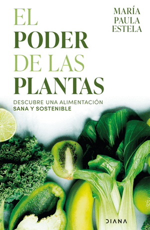 EL PODER DE LAS PLANTAS - ESTELA, MARIA PAULA