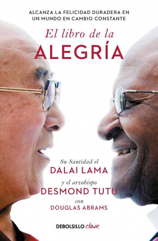 LIBRO DE LA ALEGRIA,EL - HIS HOLINESS THE DALAI LAMA