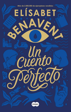 UN CUENTO PERFECTO - ELÍSABET BENAVENT