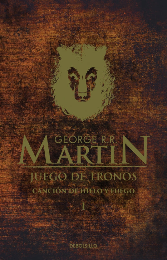 CANCION DE HIELO 1 - JUEGO DE TRONOS - GEORGE R.R. MARTIN