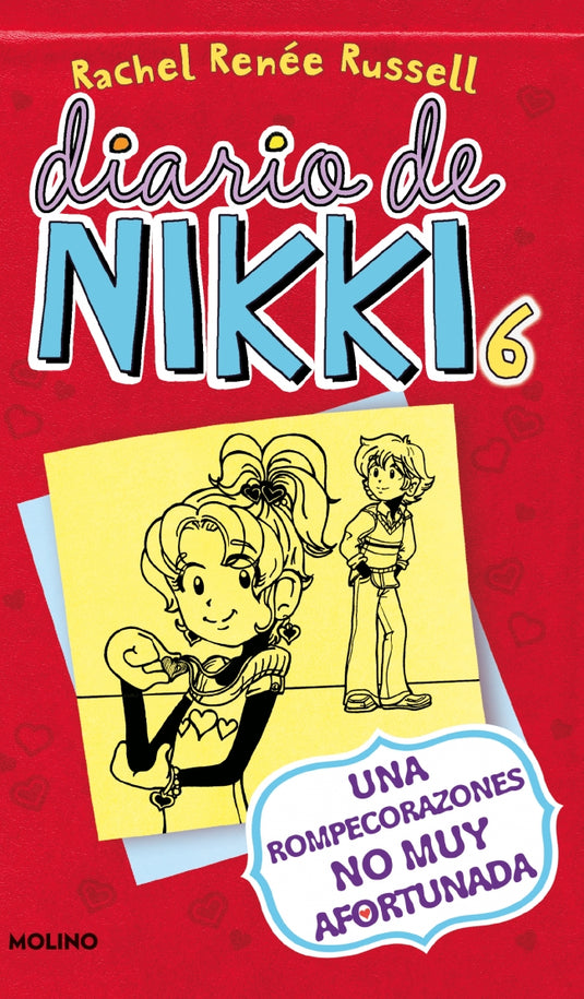 DIARIO DE NIKKI 6: UNA ROMPECORAZONES NO - RACHEL RENÉE RUSSELL