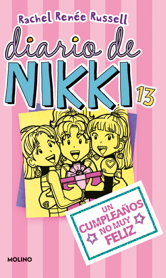 DIARIO DE NIKKI 13: UN CUMPLEAÑOS NO MUY - RACHEL RENÉE RUSSELL