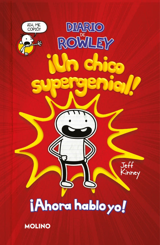 DIARIO DE ROWLEY 1-UN CHICO SUPERGENIA - JEFF KINNEY