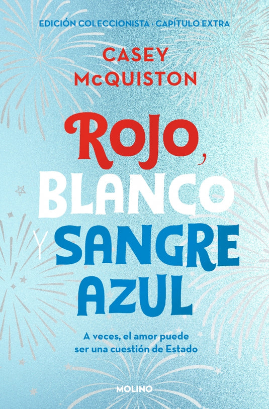 ROJO, BLANCO Y SANGRE AZUL ED. ESPECIAL - CASEY MCQUISTON