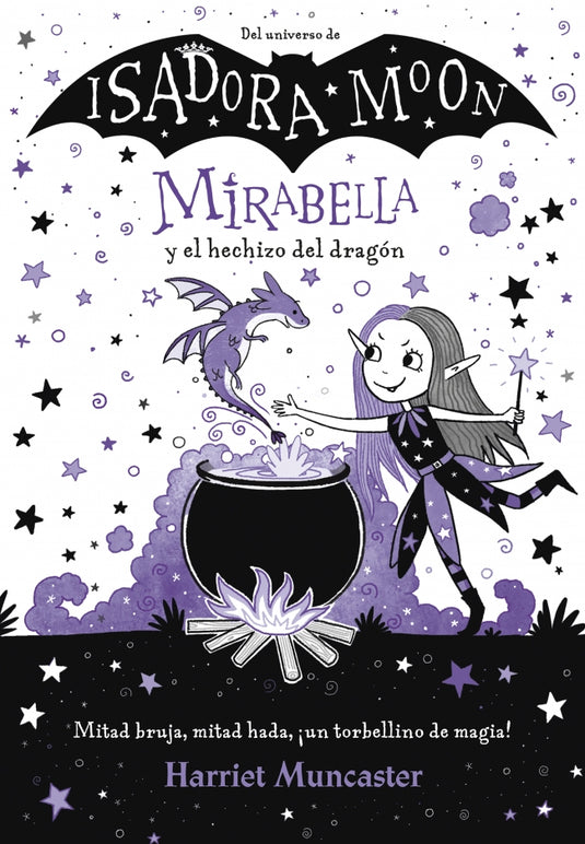 ISADORA MOON-MIRABELLA Y EL HECHIZO DEL - HARRIET MUNCASTER