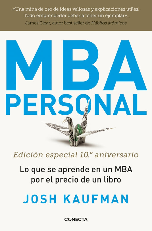 MBA PERSONAL. EDICION ESPECIAL 10 ANIVER - JOSH KAUFMAN