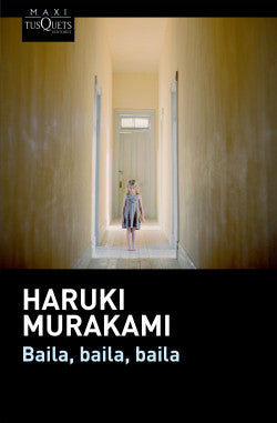 BAILA, BAILA, BAILA- HARUKI MURAKAMI