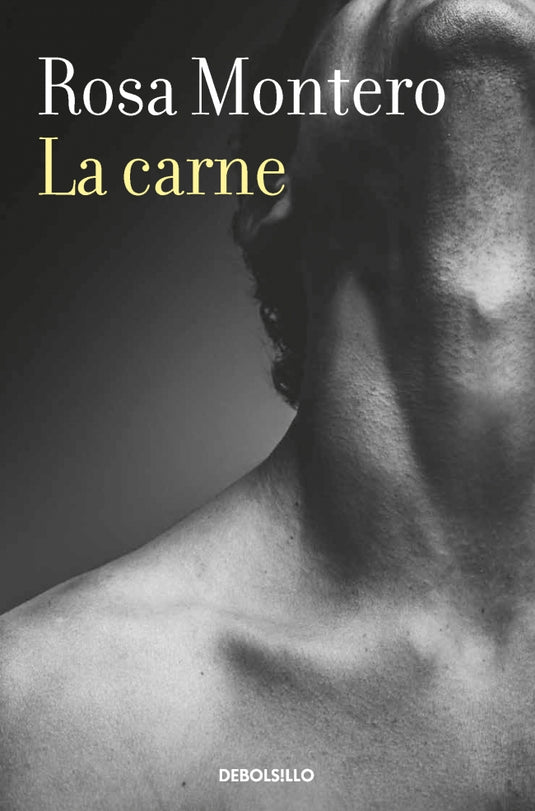 LA CARNE - ROSA MONTERO