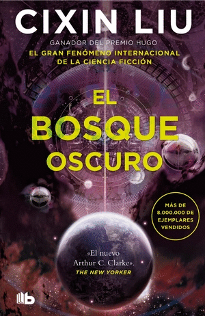 EL BOSQUE OSCURO - CIXIN LIU (ED Bolsillo)