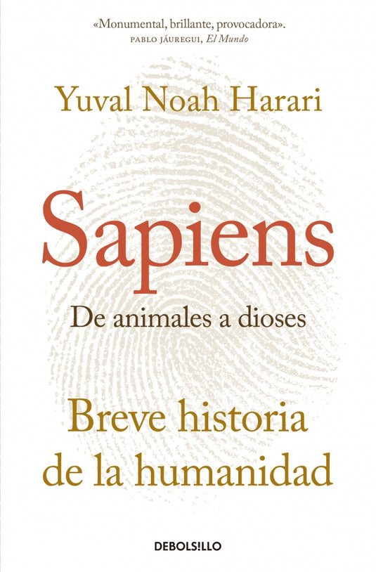 SAPIENS: DE ANIMALES A DIOSES - YUVAL NOAH HARARI (Ed Bolsillo)