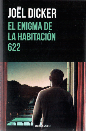 EL ENIGMA DE LA HABITACION 622 - JOËL DICKER (ED bolsillo)