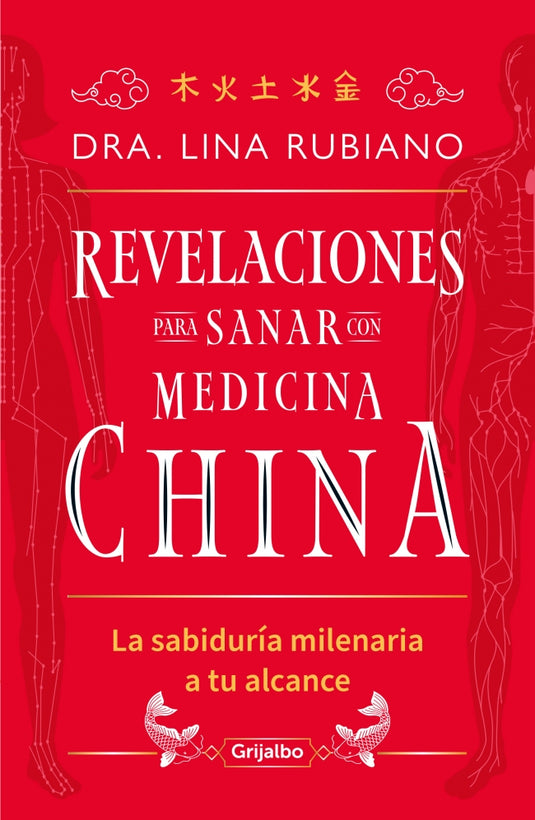 REVELACIONES PARA SANAR CON MEDICINA CHI - LINA RUBIANO