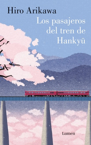 LOS PASAJEROS DEL TREN DE HANKYU - ARIKAWA, HIRO