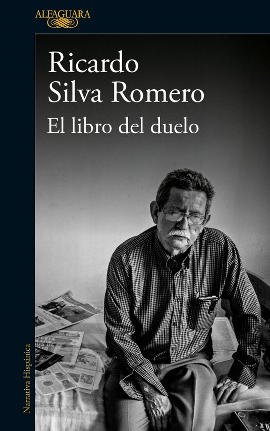 LIBRO DEL DUELO, EL - RICARDO SILVA ROMERO