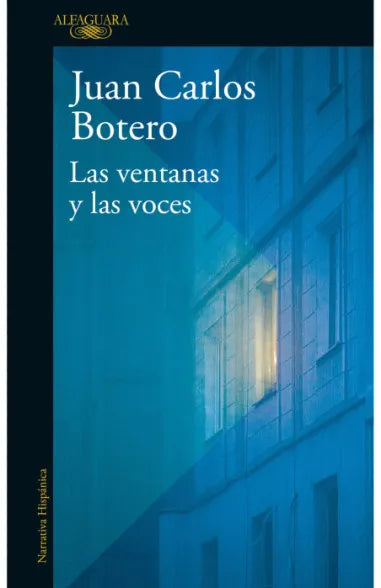 LAS VENTANAS Y LAS VOCES - JUAN CARLOS BOTERO