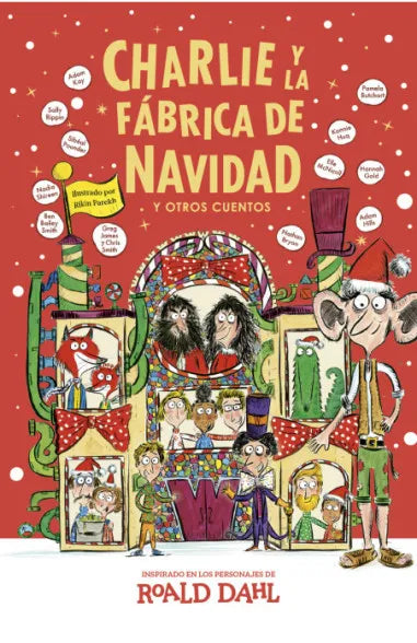 CHARLIE Y LA FABRICA DE NAVIDAD Y OTROS CUENTOS - INSPIRADO EN LOS PERSONAJES DE ROALD DAHL