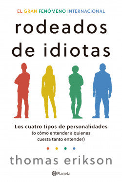 RODEADOS DE IDIOTAS  - THOMAS ERIKSON