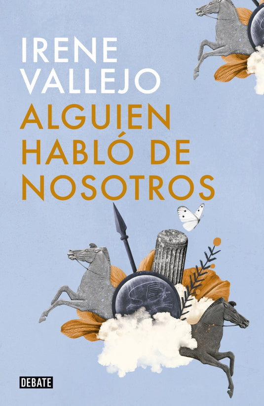 ALGUIEN HABLO DE NOSOTROS - IRENE VALLEJO