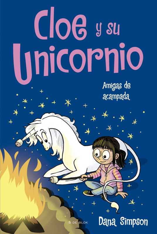 CLOE Y SU UNICORNIO - CAMPING WITH - DANA SIMPSON