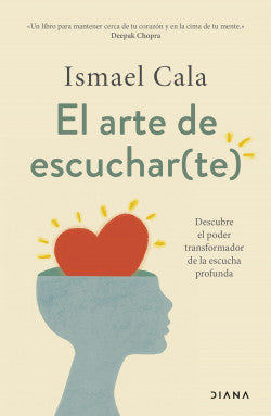 EL ARTE DE ESCUCHAR(TE)- ISMAEL CALA