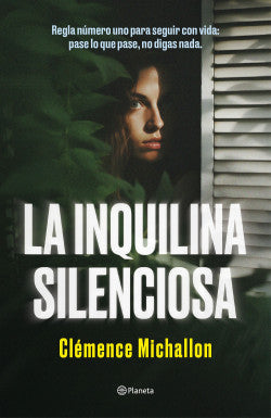 LA INQUILINA SILENCIOSA- CLÉMENCE MICHALLON