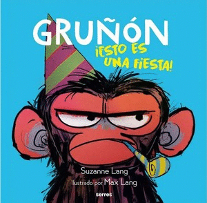 GRUÑON 2 - ¡ESTO ES UNA FIESTA! - LANG, SUZANNE