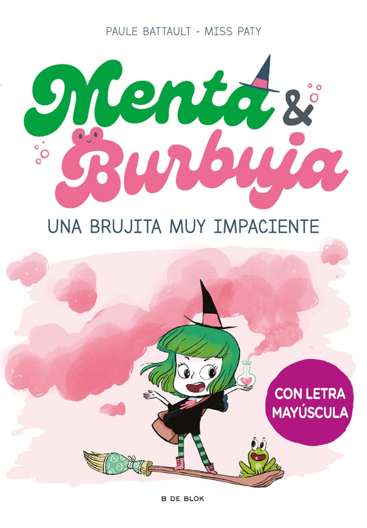 MENTA Y BURBUJA 1. UNA BRUJITA MUY IMPAC - PAULE BATTAULT